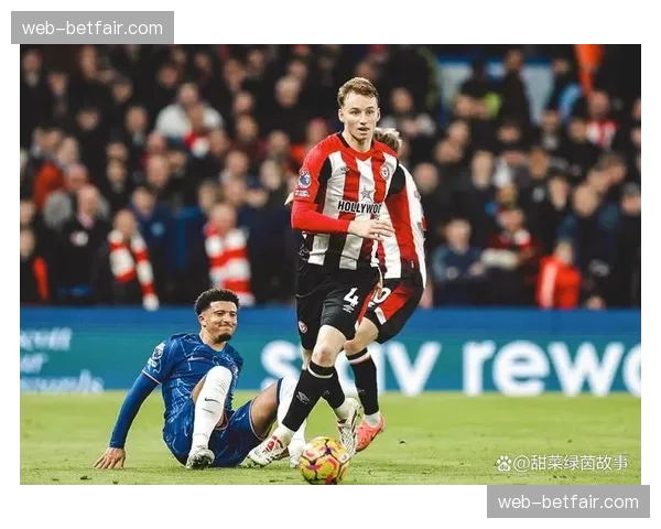 即时战报：切尔西半场0-2落后布伦特福德，主场球迷响起嘘声